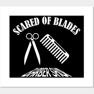 Scared Of Blades Posters and Art